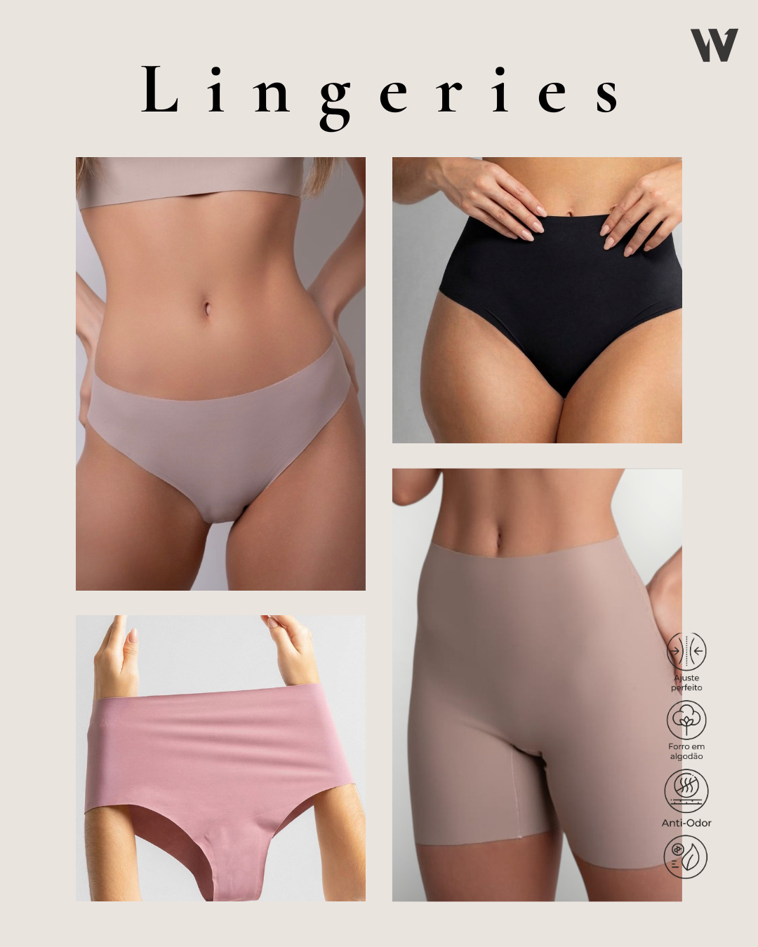 Calcinhas sem costura W One: conforto, tecnologia e elegância no dia a dia